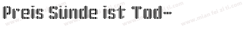 Preis Sünde ist Tod字体转换